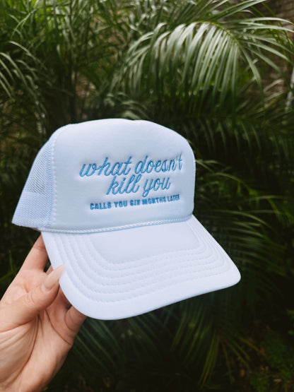 What Doesn’t Kill You